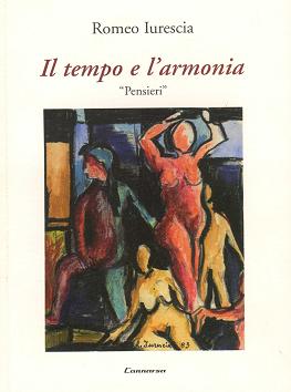 Libro: Il tempo e l'armonia di Romeo Iurescia